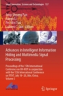 Advances in Intelligent Information Hiding and Multimedia Signal Processing : Proceedings of the 15th International Conference on IIH-MSP in conjunction with the 12th International Conference on FITAT - Book