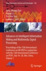 Advances in Intelligent Information Hiding and Multimedia Signal Processing : Proceedings of the 15th International Conference on IIH-MSP in conjunction with the 12th International Conference on FITAT - eBook