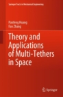 Theory and Applications of Multi-Tethers in Space - eBook