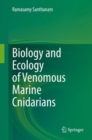 Biology and Ecology of Venomous Marine Cnidarians - eBook