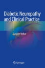 Diabetic Neuropathy and Clinical Practice - Book