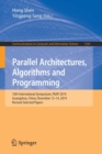 Parallel Architectures, Algorithms and Programming : 10th International Symposium, PAAP 2019, Guangzhou, China, December 12-14, 2019, Revised Selected Papers - Book