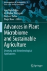 Advances in Plant Microbiome and Sustainable Agriculture : Diversity and Biotechnological Applications - Book