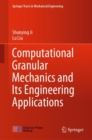Computational Granular Mechanics and Its Engineering Applications - eBook