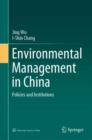 Environmental Management in China : Policies and Institutions - eBook