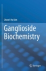 Ganglioside Biochemistry - Book