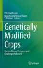 Genetically Modified Crops : Current Status, Prospects and Challenges Volume 2 - Book