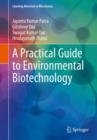 A Practical Guide to Environmental Biotechnology - Book