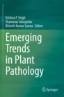 Emerging Trends in Plant Pathology - Book