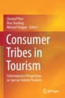 Consumer Tribes in Tourism : Contemporary Perspectives on Special-Interest Tourism - Book