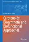 Carotenoids: Biosynthetic and Biofunctional Approaches - Book