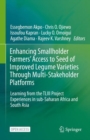 Enhancing Smallholder Farmers' Access to Seed of Improved Legume Varieties Through Multi-stakeholder Platforms : Learning from the TLIII project Experiences in sub-Saharan Africa and South Asia - eBook