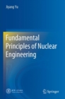 Fundamental Principles of Nuclear Engineering - Book