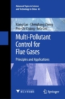 Multi-Pollutant Control for Flue Gases : Principles and Applications - Book