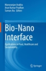 Bio-Nano Interface : Applications in Food, Healthcare and Sustainability - eBook