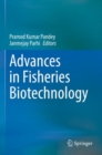 Advances in Fisheries Biotechnology - Book