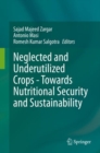 Neglected and Underutilized Crops - Towards Nutritional Security and Sustainability - Book