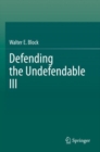 Defending the Undefendable III - Book