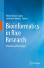 Bioinformatics in Rice Research : Theories and Techniques - Book