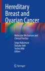 Hereditary Breast and Ovarian Cancer : Molecular Mechanism and Clinical Practice - eBook