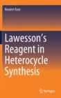 Lawesson’s Reagent in Heterocycle Synthesis - Book