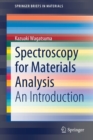 Spectroscopy for Materials Analysis : An Introduction - Book