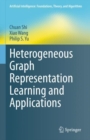 Heterogeneous Graph Representation Learning and Applications - eBook