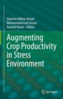 Augmenting Crop Productivity in Stress Environment - Book
