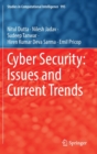 Cyber Security: Issues and Current Trends - Book