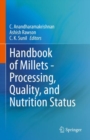 Handbook of Millets - Processing, Quality, and Nutrition Status - eBook