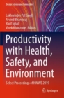 Productivity with Health, Safety, and Environment : Select Proceedings of HWWE 2019 - Book