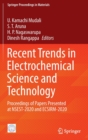 Recent Trends in Electrochemical Science and Technology : Proceedings of Papers Presented at NSEST-2020 and ECSIRM-2020 - Book