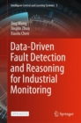 Data-Driven Fault Detection and Reasoning for Industrial Monitoring - eBook