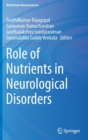 Role of Nutrients in Neurological Disorders - Book