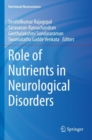 Role of Nutrients in Neurological Disorders - Book