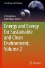 Energy and Exergy for Sustainable and Clean Environment, Volume 2 - Book