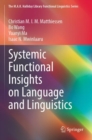 Systemic Functional Insights on Language and Linguistics - Book