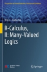 R-Calculus, II: Many-Valued Logics - Book