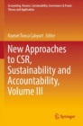 New Approaches to CSR, Sustainability and Accountability, Volume III - Book