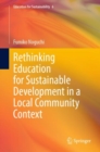 Rethinking Education for Sustainable Development in a Local Community Context - Book