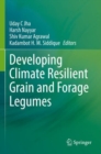 Developing Climate Resilient Grain and Forage Legumes - Book