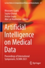 Artificial Intelligence on Medical Data : Proceedings of International Symposium, ISCMM 2021 - Book