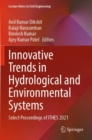Innovative Trends in Hydrological and Environmental Systems : Select Proceedings of ITHES 2021 - Book