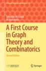 A First Course in Graph Theory and Combinatorics : Second Edition - eBook