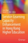 Service-Learning Capacity Enhancement in Hong Kong Higher Education - Book