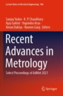 Recent Advances in Metrology : Select Proceedings of AdMet 2021 - Book