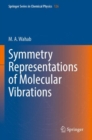 Symmetry Representations of Molecular Vibrations - Book