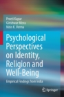 Psychological Perspectives on Identity, Religion and Well-Being : Empirical Findings from India - Book