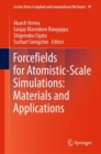 Forcefields for Atomistic-Scale Simulations: Materials and Applications - eBook