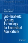 Sub-Terahertz Sensing Technology for Biomedical Applications - Book